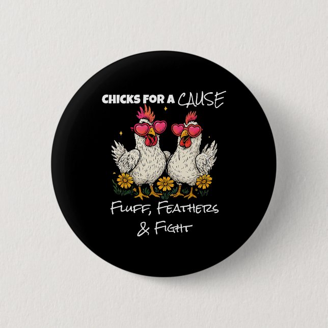 Funny Chicken Brustkrebs Hühner für ein Wochenende Button (Vorderseite)