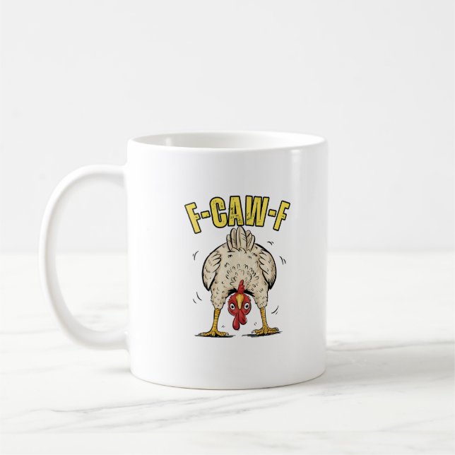 Funny Chicken Butt F-Caw-F Rooster Country Hen Chi Kaffeetasse (Links)