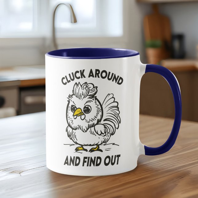 Funny Chicken Cluck Around & Find Out Based Doodle Tasse (Funny chicken mug with a sassy 'Cluck Around and Find Out' pun for poultry lovers!)