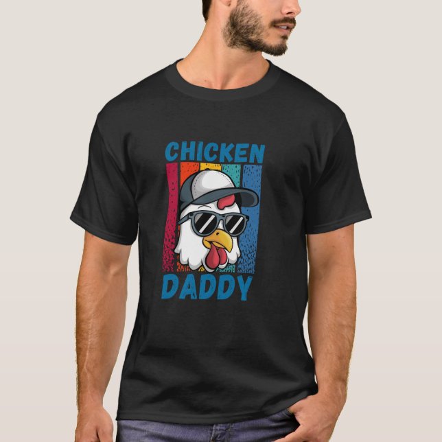 Funny Chicken Daddy Design for Vater Men Bauer T-Shirt (Vorderseite)