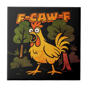 Funny Chicken Design - F-Caw-F Cartoon Animal Humo Fliese
