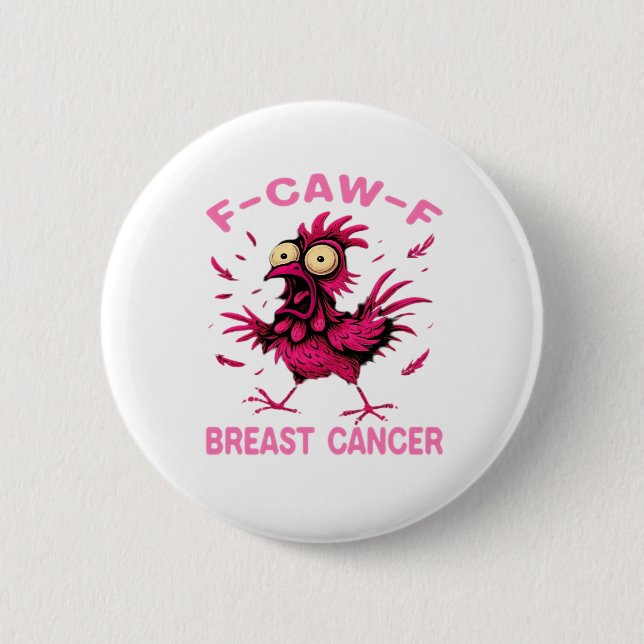 Funny Chicken F-Caw-F Breast Cancer Awareness Vint Button (Vorderseite)