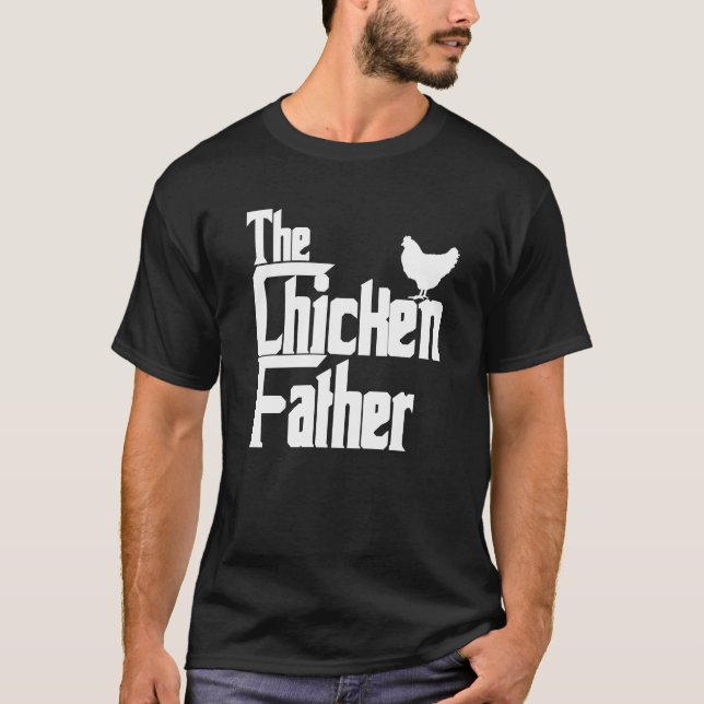 Funny Chicken Father T - Shirt (Vorderseite)
