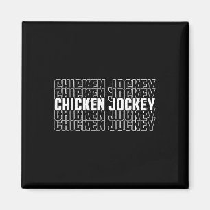 Funny Chicken Jockey Stack Repeat Schriftart Fun G Magnet