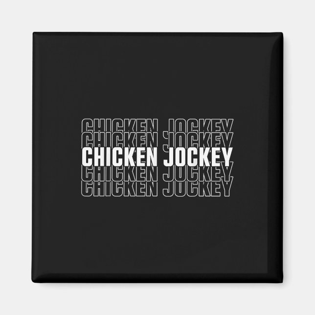 Funny Chicken Jockey Stack Repeat Schriftart Fun G Magnet (Vorne)