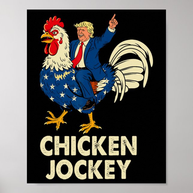 Funny Chicken Jockey Trump Meme für Männer Frauen Poster (Vorne)