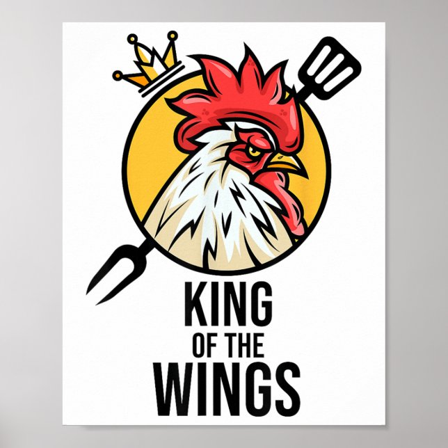 Funny Chicken King Wings Fans Grillen Drumstick Ge Poster (Vorne)