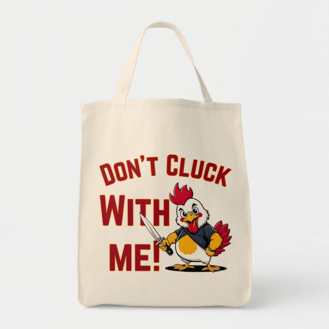Funny Chicken - Kluckt nicht mit mir Tragetasche (Vorne)
