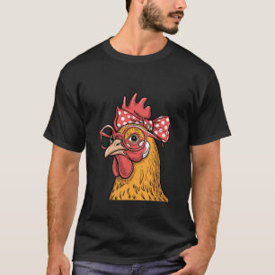 Funny Chicken Lady Rooster Hen Wearing Bandana Wom T-Shirt