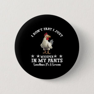 Funny Chicken Lover I keine Furz, ich flüstere ein Button