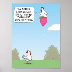 Funny Chicken Mistakes Ballon für Ei Poster