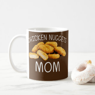 Funny Chicken Nuggets Geschenk für Mama Frauen Nug Kaffeetasse
