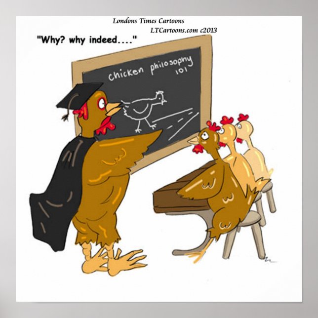 Funny Chicken/Road Philosophy Cartoon Poster (Vorne)