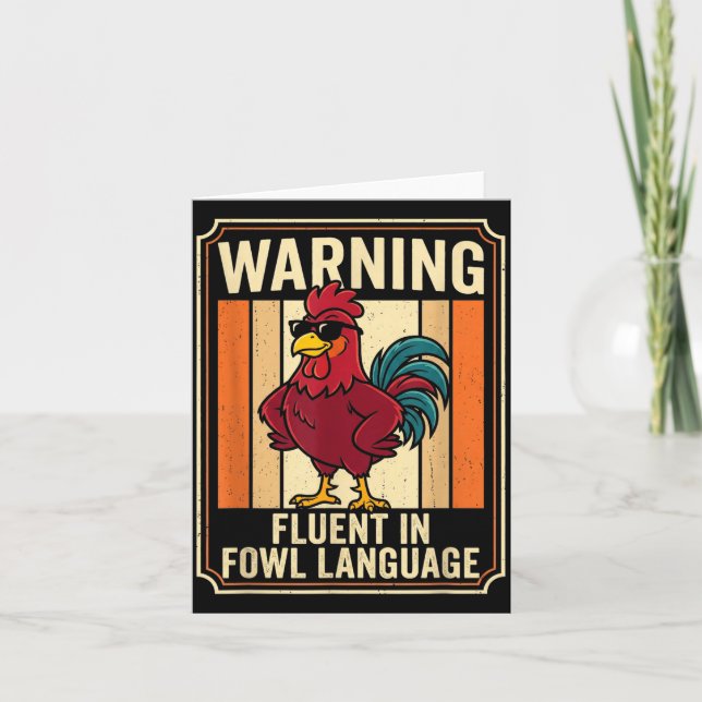 Funny Chicken Rooster Humor Warning Fluent In Fowl Karte (Vorderseite)