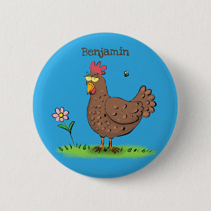 Funny chicken rustic whimsical cartoon button