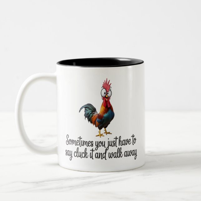 Funny Chicken Sometimes You Just Have To Say Cluck Zweifarbige Tasse (Links)