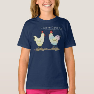 Funny Chicken war ein Ostereier T-Shirt