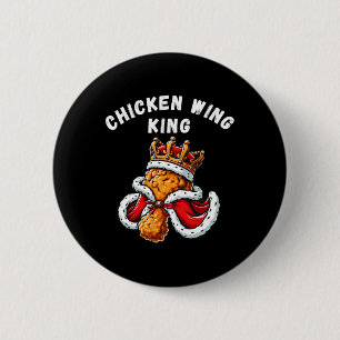 Funny Chicken Wing King Grillen Chicken Wing Graph Button