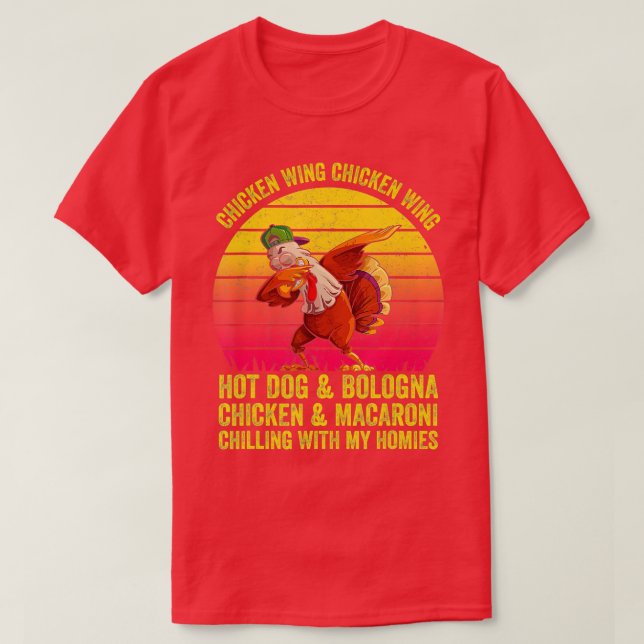 Funny Chicken Wing Song Lyric Hot Dog Bologna Maca T-Shirt (Design vorne)