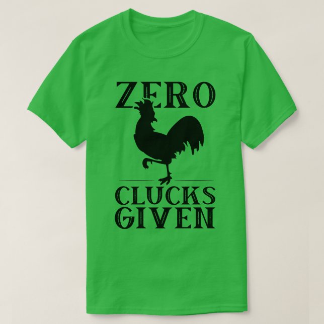 Funny Chicken Zero Clucks gegeben Retro Rooster Gr T-Shirt (Design vorne)