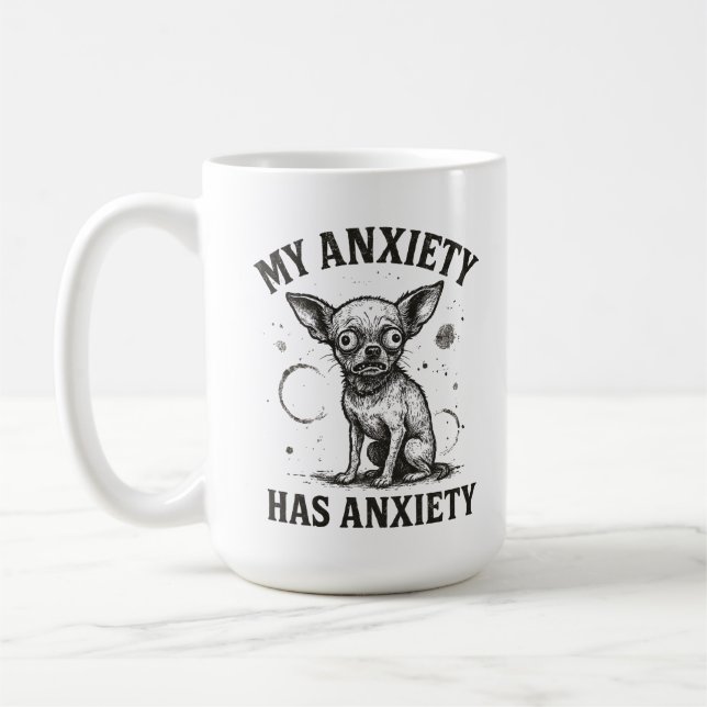 Funny Chihuahua Anxiety Shirt – Distressed Nervous Kaffeetasse (Links)