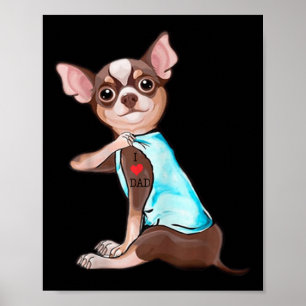 Funny Chihuahua Dog I Liebe Vater Tattoo Funny Chi Poster