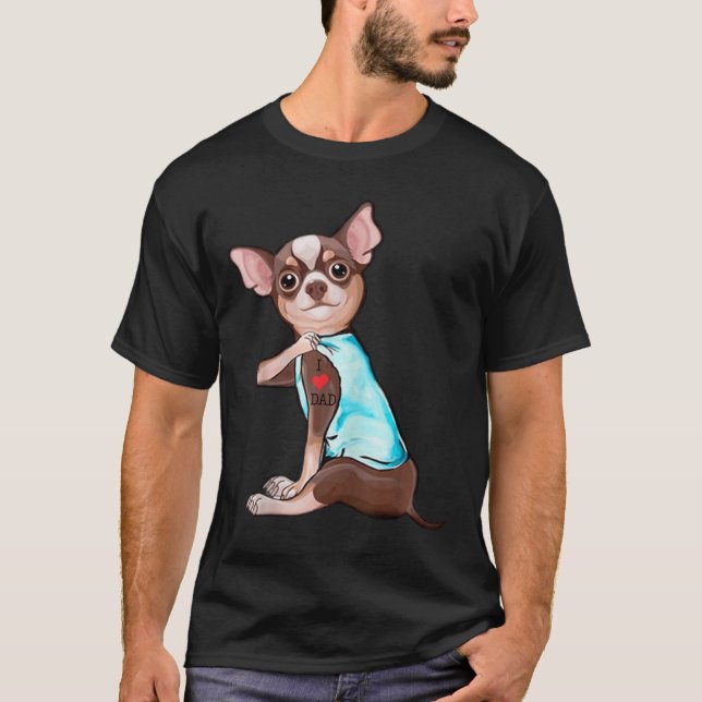 Funny Chihuahua Dog I Liebe Vater Tattoo Funny Chi T-Shirt (Vorderseite)