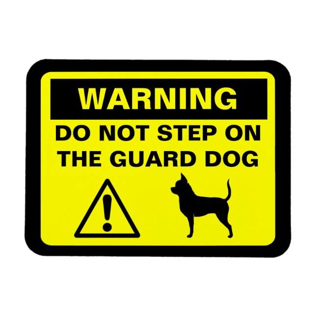 Funny Chihuahua Guard Hund Humoristische Warnung Magnet (Horizontal)