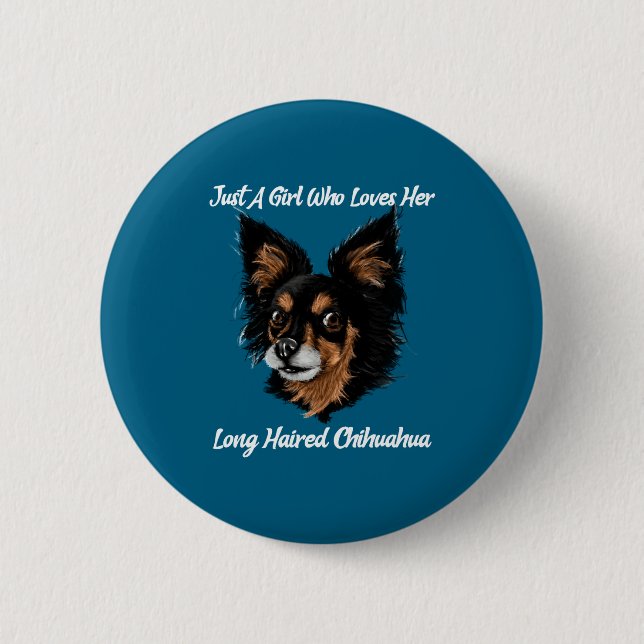 Funny Chihuahua Just A Girl  Button (Vorderseite)
