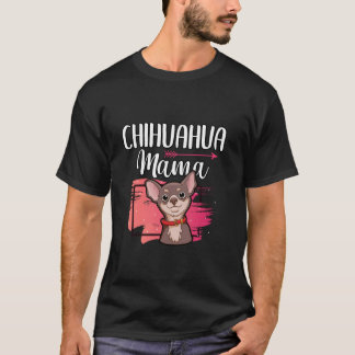Funny Chihuahua Mama Hund liebt Liebe Hunde Fur Ma T-Shirt