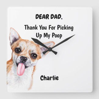 Funny Chihuahua Vater Quadratische Wanduhr