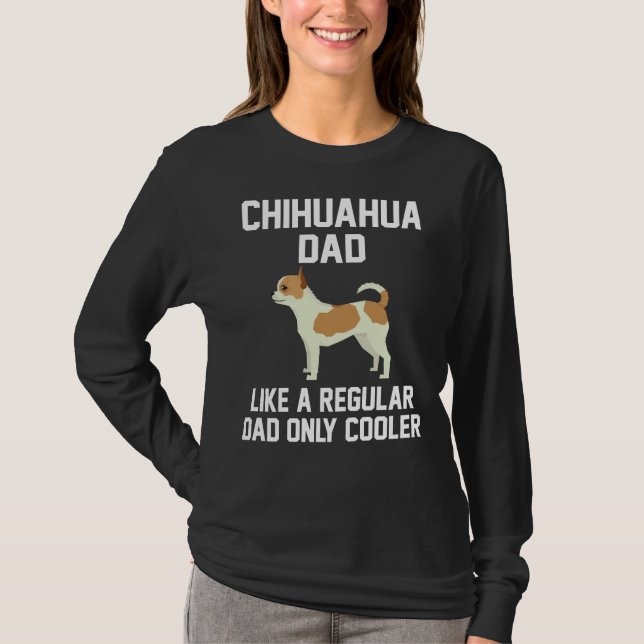 Funny Chihuahua Vater T-Shirt (Vorderseite)