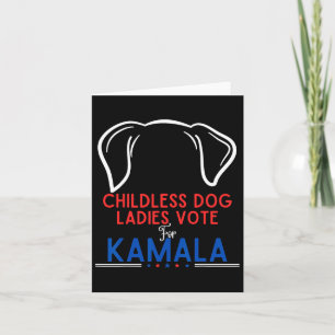 Funny Childless Dog Ladys wählen Kamala Karte