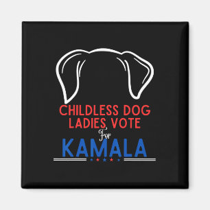 Funny Childless Dog Ladys wählen Kamala Magnet