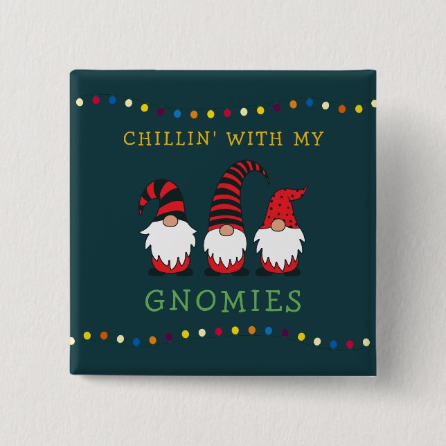 Funny Chillin' mit meinen Gnomen Weihnachtslöffel  Button (Vorderseite)