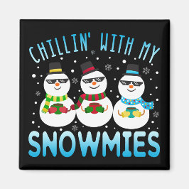 Funny Chillin' mit meinen Schneemassen Weihnachten Magnet