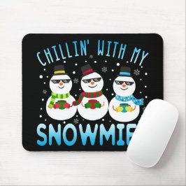 Funny Chillin' mit meinen Schneemassen Weihnachten Mousepad