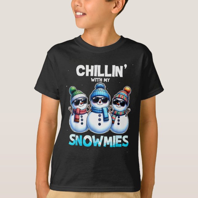Funny Chillin With My Snowmies Christmas Snowman K T-Shirt (Vorderseite)