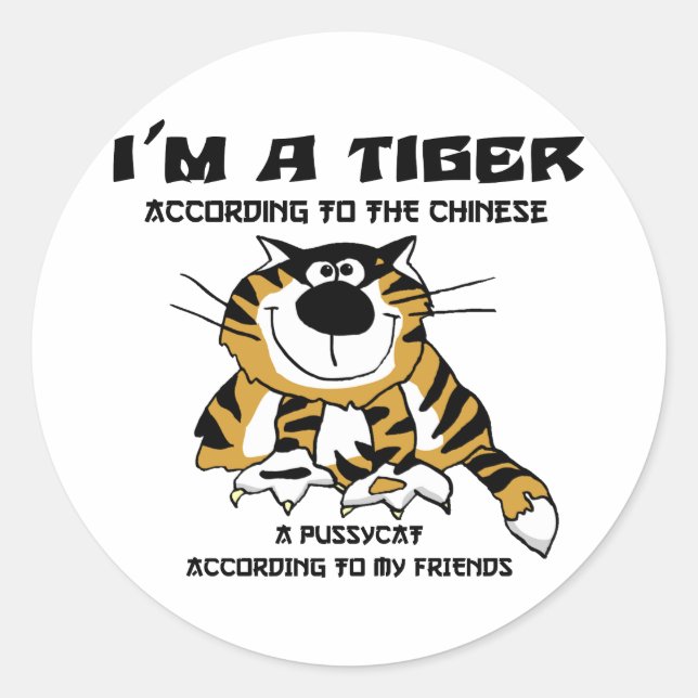 Funny Chinese Zodiac Tiger Geschenk Runder Aufkleber (Vorderseite)