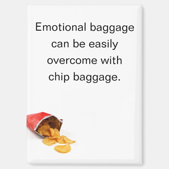 Funny Chips Emotional Baggage Refrigerator Magnet (Vorderseite)
