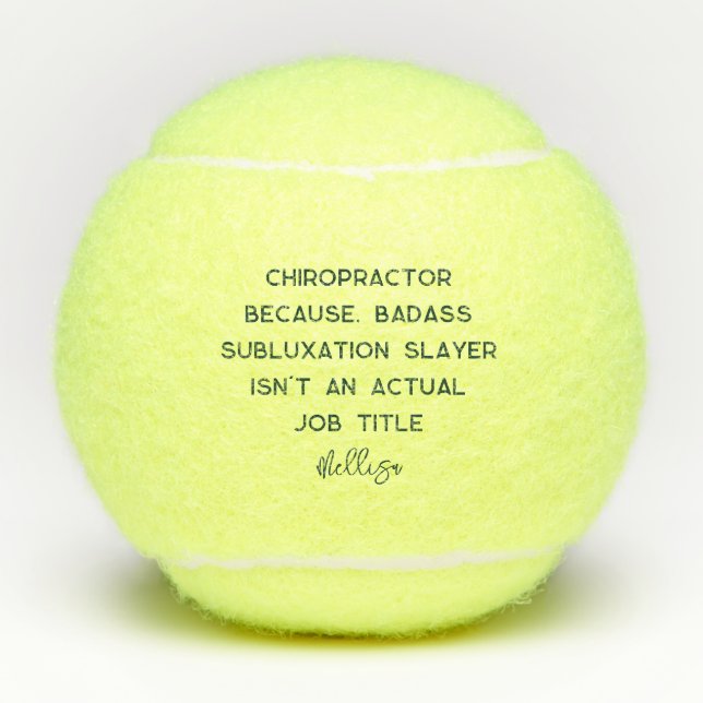 Funny Chiropracic Sprichwort Personalisiert Sport Tennisbälle (Vorderseite)