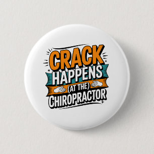 Funny Chiropracic Zitate Spine Crack Spaß Button