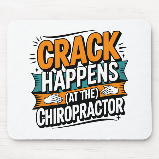 Funny Chiropracic Zitate Spine Crack Spaß Mousepad (Vorne)