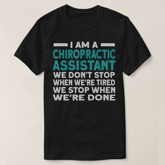 Funny Chiropractic Assistant T-Shirt (Design vorne)