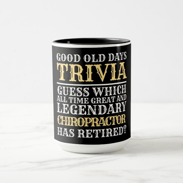 Funny Chiropractor Legendary Retirement Tasse (Zentrum)