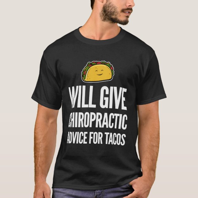 Funny Chiropractor Tacos Chiropractic Assistentin T-Shirt (Vorderseite)