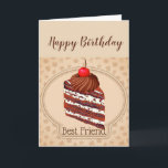 Funny Chocolate Cake Best Friend Geburtstagskarte Karte<br><div class="desc">Funny Chocolate Cake Bester Freund Geburtstag Spaß,  Zum Feiern kann ich vorschlagen,  etwas groß,  dunkel und köstlich</div>