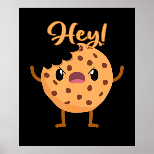 Funny Chocolate Chip Cookie Ein Biss aus dem Haus  Poster (Vorne)