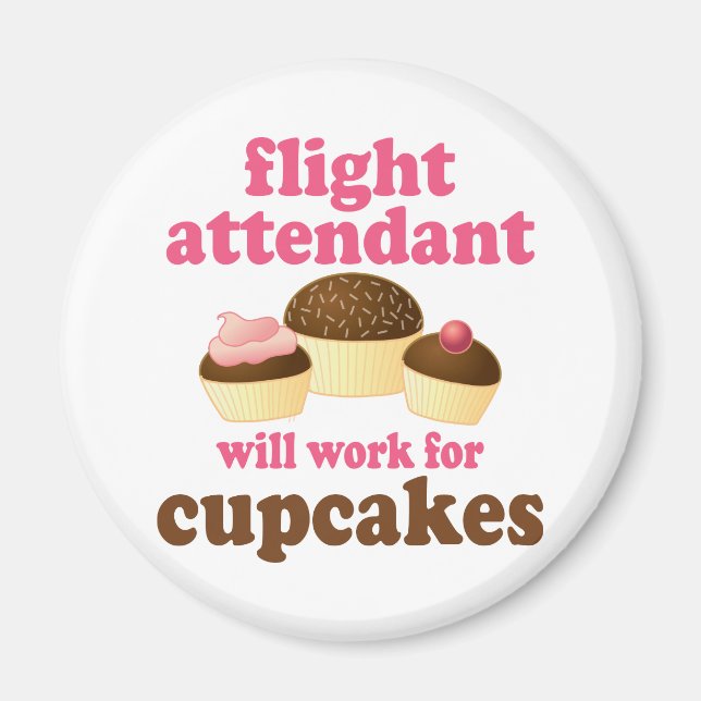 Funny Chocolate Cupcakes Flight Attendant Magnet (Vorne)