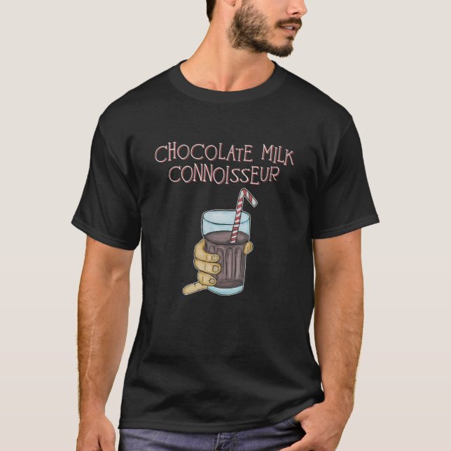Funny Chocolate Milk Connoisseur T-Shirt (Vorderseite)